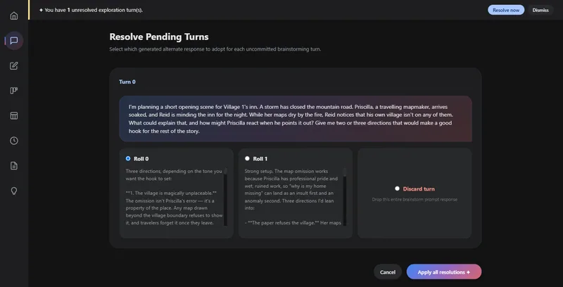 The Resolve Pending Turns screen. For one brainstorming turn, the writer chooses which of two generated answers to keep, or discards the turn.